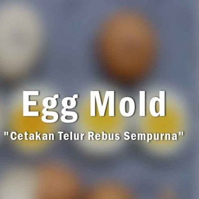 EGG MOLD