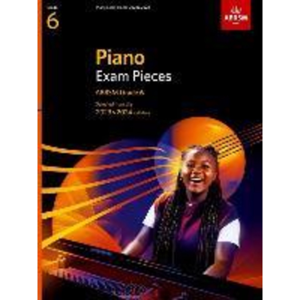 [100% Original - English] - Piano Exam Pieces 2023 & 2024, ABRSM Grade 6 : Selected from the 2023 & 