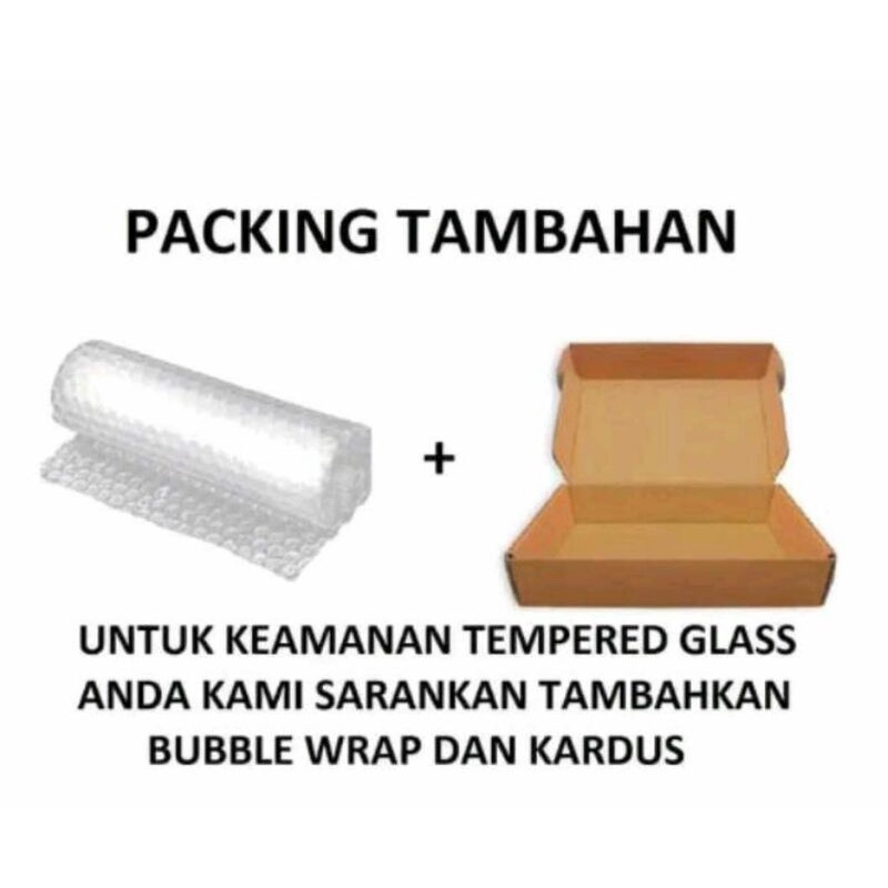 

Tambah kan BUBBLE WRAP \ DUS