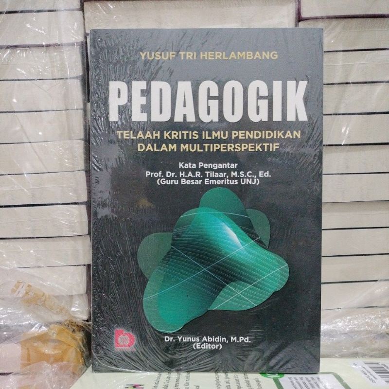 Pedagogik : Telaah Kritis Ilmu pendidikan dalam multiperspektif