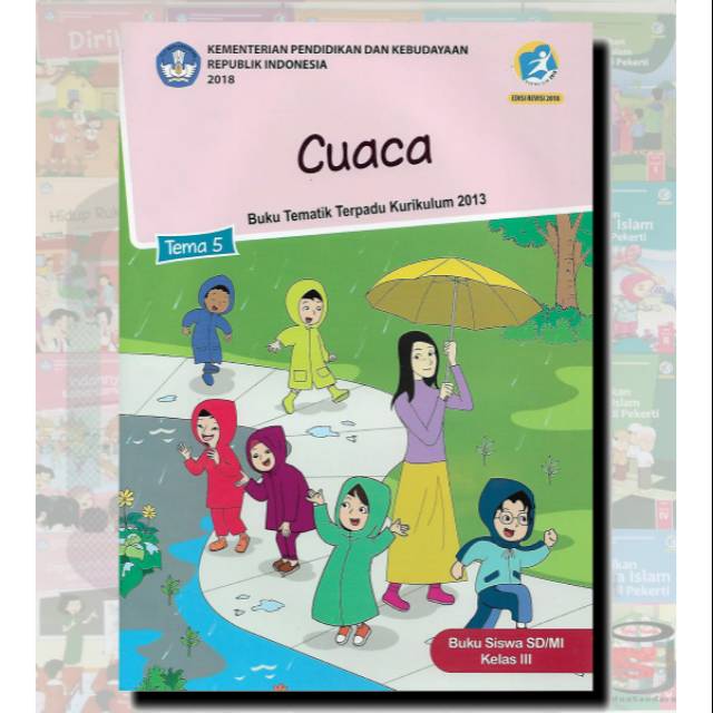 Buku Guru Kelas 3 Tema 5 Perubahan Cuaca Dunia Sekolah