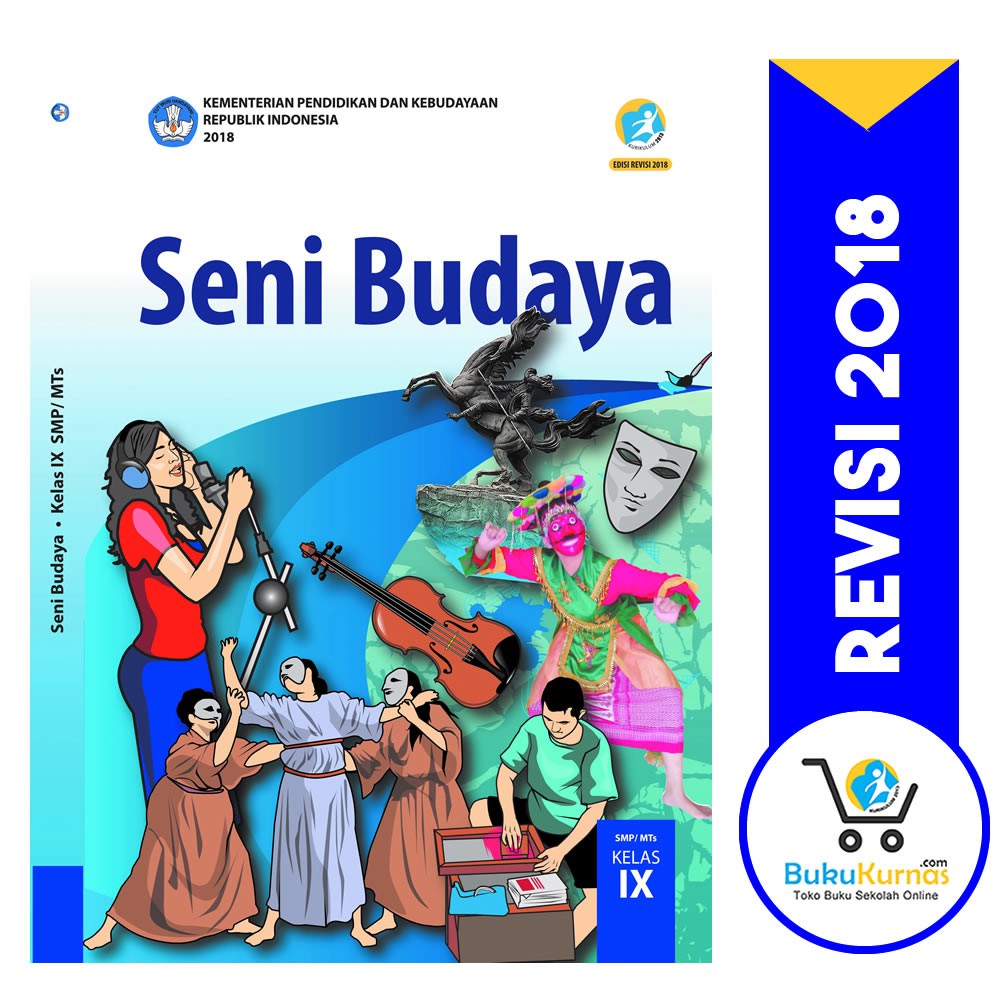 Buku Seni Budaya Smp Kelas 9 K13 Revisi 2018