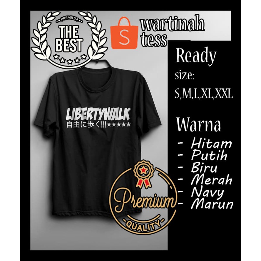 KAOS/TSHIRT LIBERTY WALK MURAH KEREN DISKON