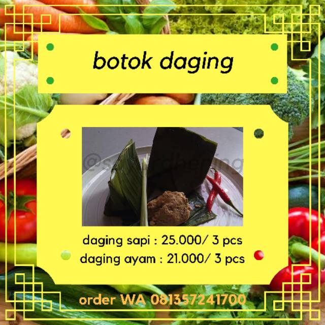 

Botok daging ayam/ daging sapi/ botok telur asin/ botok ati ampela