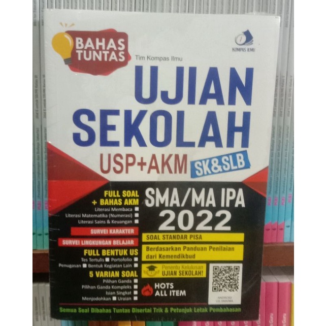 

UJIAN SEKOLAH USP+AKM SK&SLB BAHAS TUNTAS.2022 SMA/MA IPA