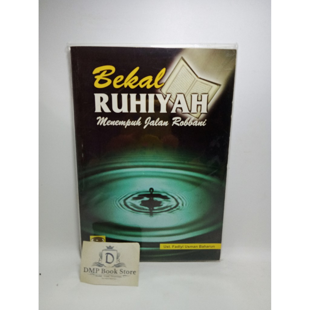 Bekal ruhiyah menempuh jalan rabbani