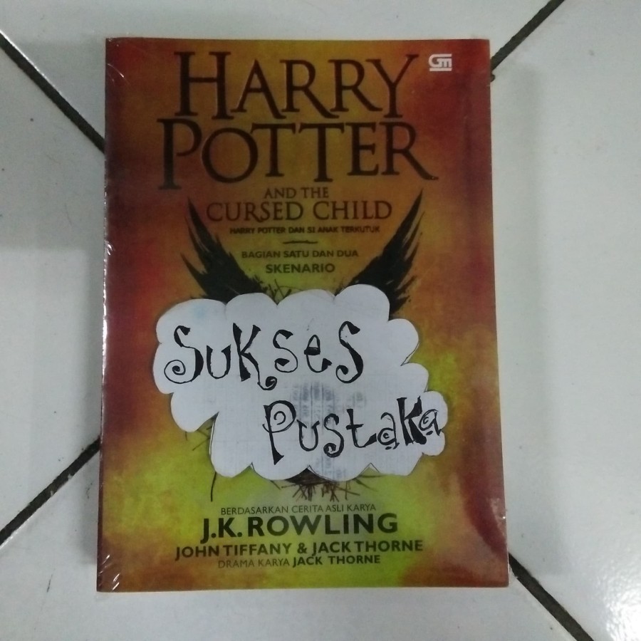 NOVEL HARRY POTTER AND THE CURSED CHILD JILID 8 - HARRY POTTER DAN SI ANAK TERKUTUK - JK ROWLING [ORIGINAL]