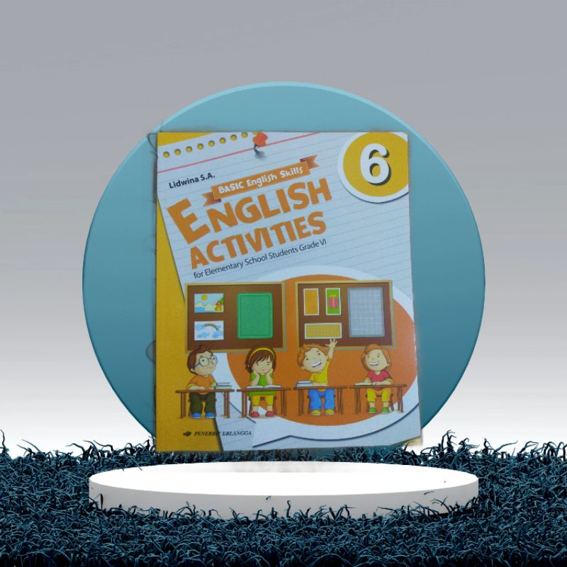 

ORI buku teks English activities k13 erlangga kelas 6 edisi revisi terbaru