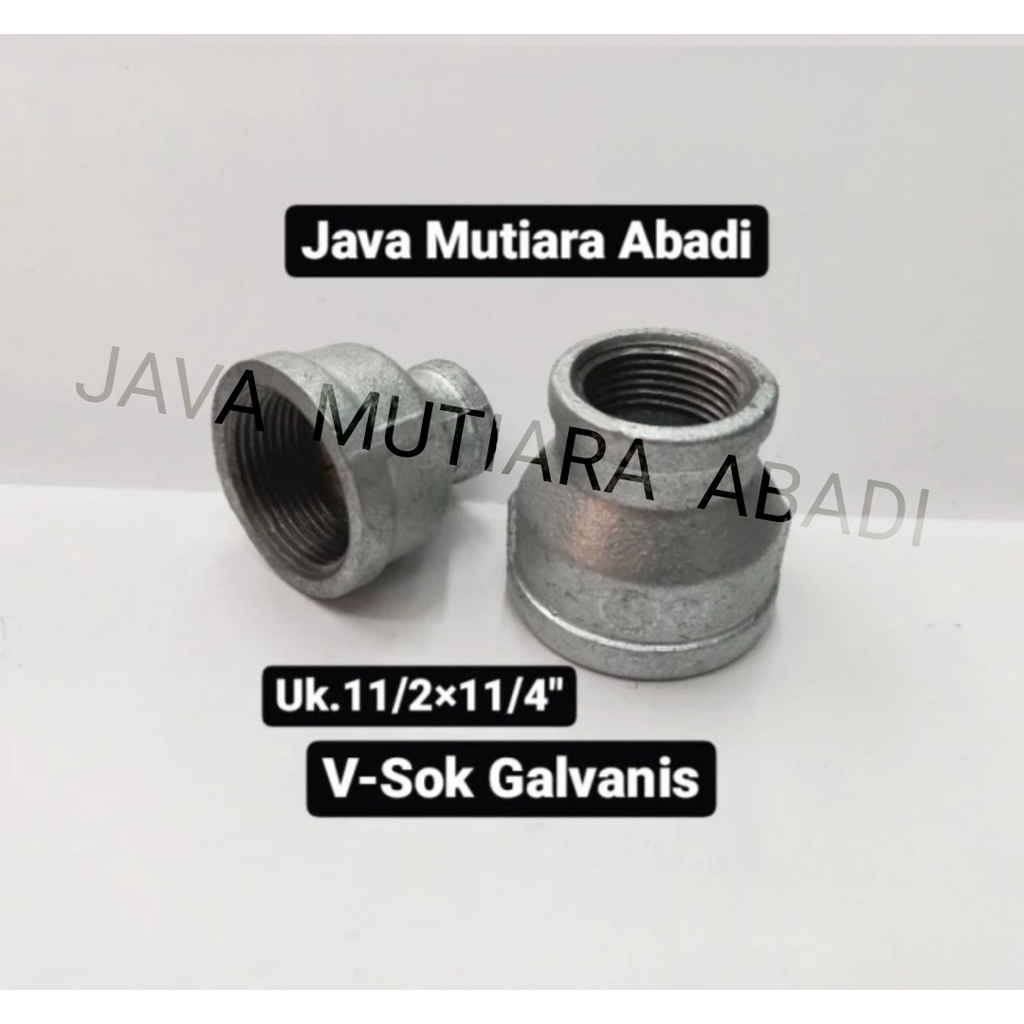 Reducer/V-Sok Galvanis uk.11/2'' x 11/4'' inch/Reducer Galvanis