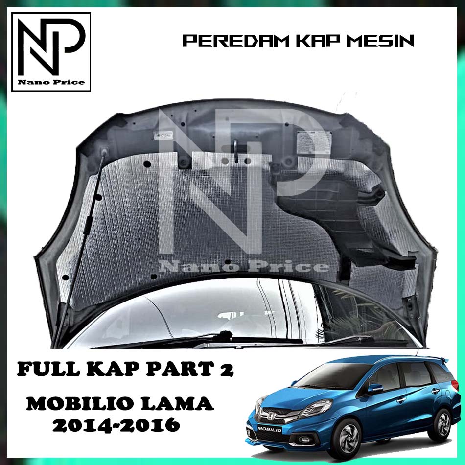 Peredam panas kap mesin mobil MOBILIO 2014-2016 full kap