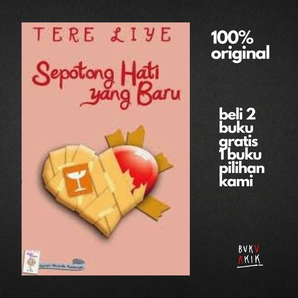 SEPOTONG HATI YANG BARU - Tere Liye