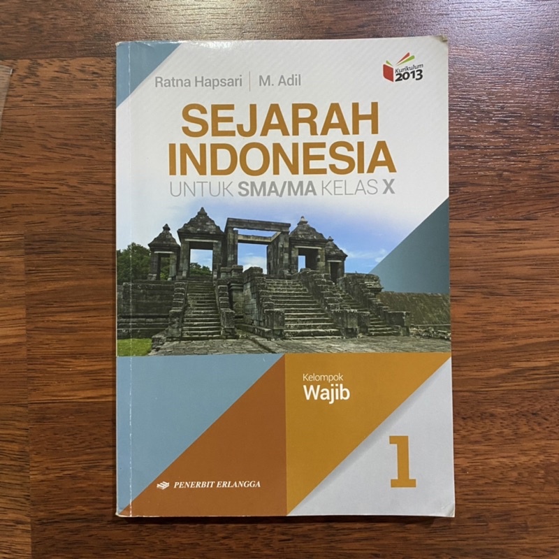 

Buku Paket Pelajaran Sejarah Indonesua Kelompok Wajib Kelas 10 Penerbit Erlangga / Buku Cetak untuk SMA/MA SMA 1 X Kurikulum 2013 K13