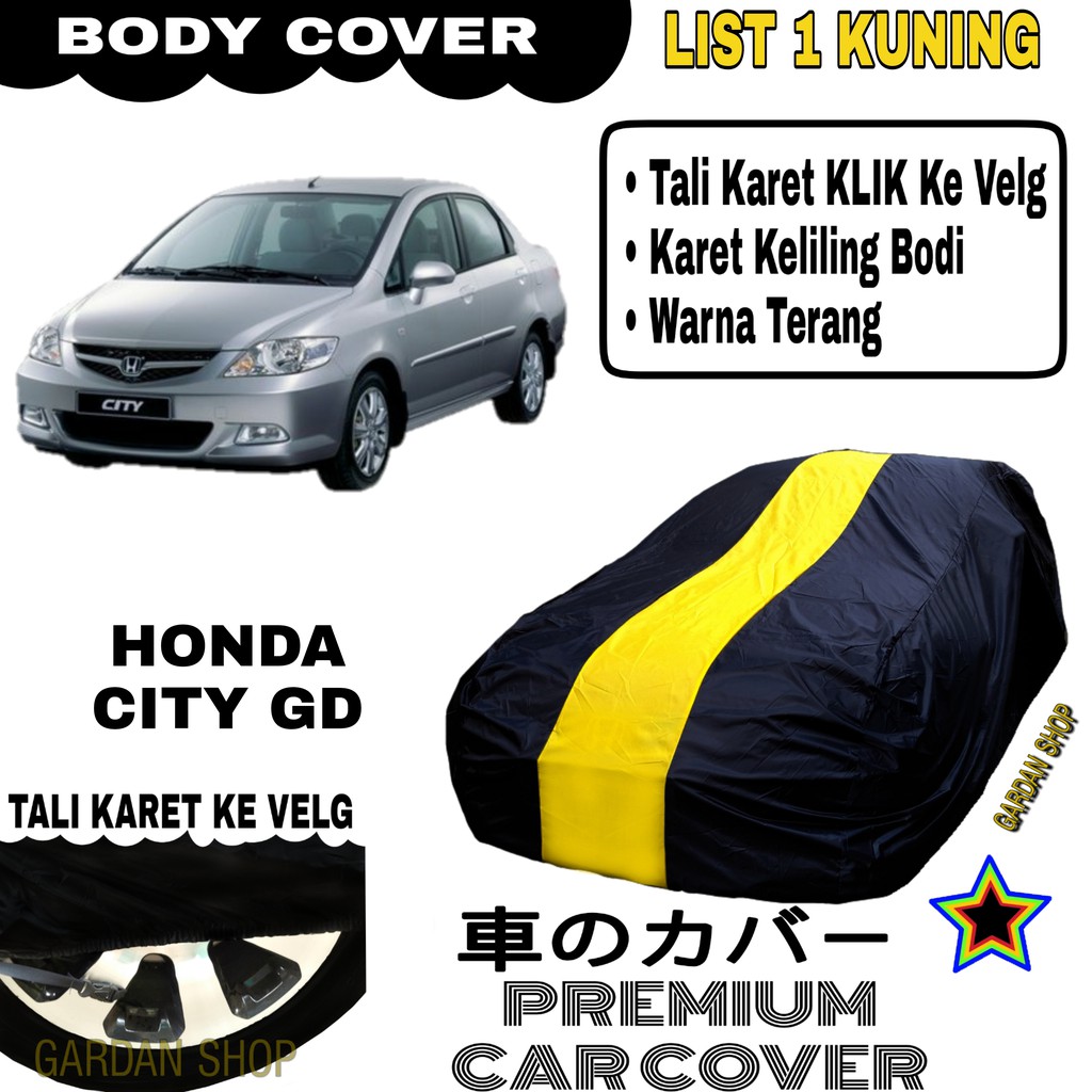 Body Cover HONDA CITY GD List Single KUNING Sarung Mobil Penutup City PREMIUM