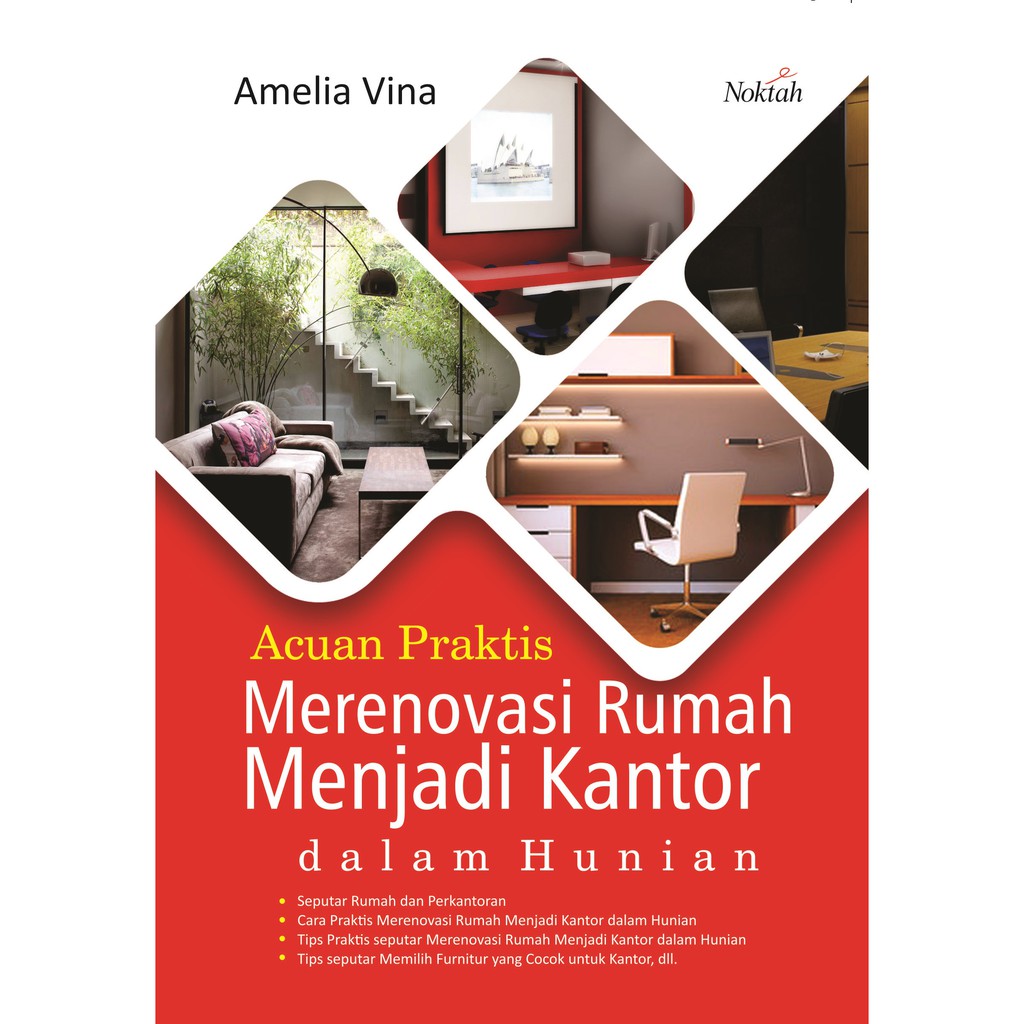 

Acuan Praktis Merenovasi Rumah Menjadi Kantor dalam Hunian - LAKSANA