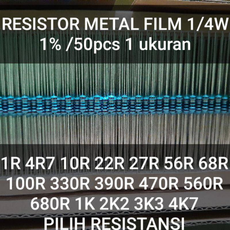 50pcs RESISTOR METAL FILM 1% 1/4W 1R 4R7 10R 22R 27R 33R 47R 56R 68R 100R 220R 330R 360R 390R 560R 680R 1K 2K2 3K3 4K7