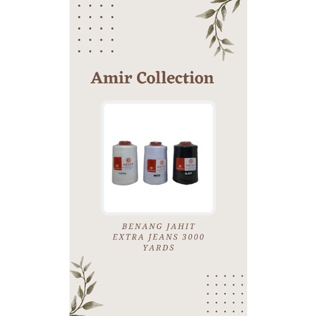 BENANG EXTRA JEANS 3000YARDS