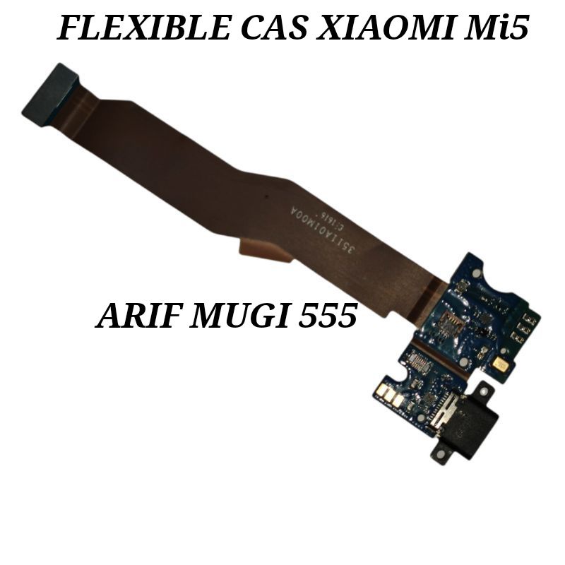 FLEXIBLE FLEXIBEL KONEKTOR CONECTOR CAS CHARGER XIAOMI MI5 MI 5 ORIGINAL