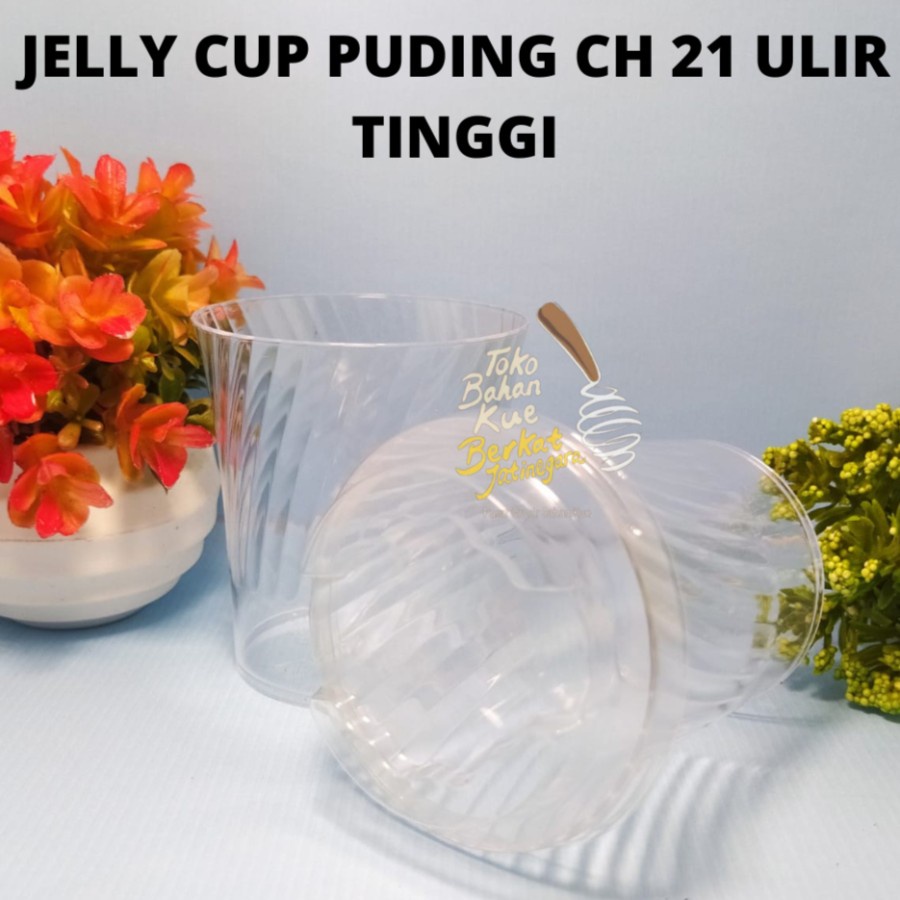 JELLY CUP PUDING CH 21 ULIR TINGGI / CUP PUDING /TEMPAT PUDING