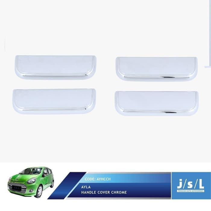 Ayla 2017 Cover Handle Pintu JSL Mobil Chrome