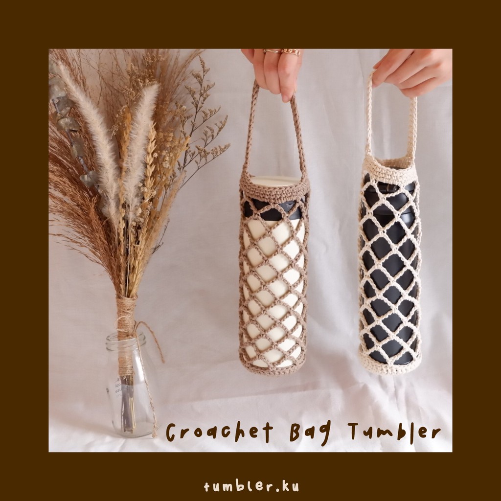 Croachet Bag Tumbler Tas Rajut Tumbler Shopee Indonesia Croachet Bag Tumbler Tas Rajut Tumbler Shopee Indonesia