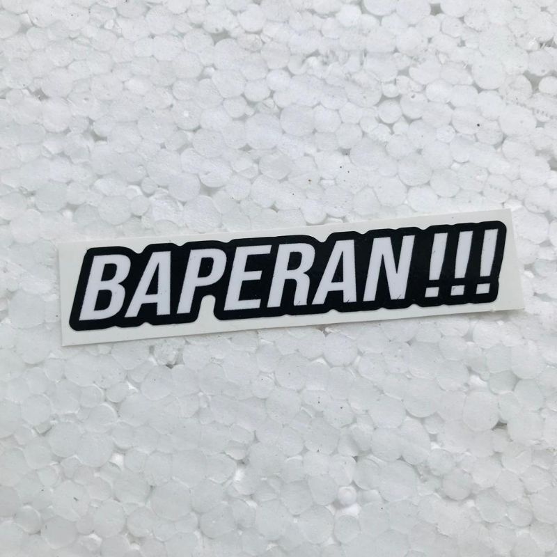 

Sticker Baperan Laminasi glosy anti air