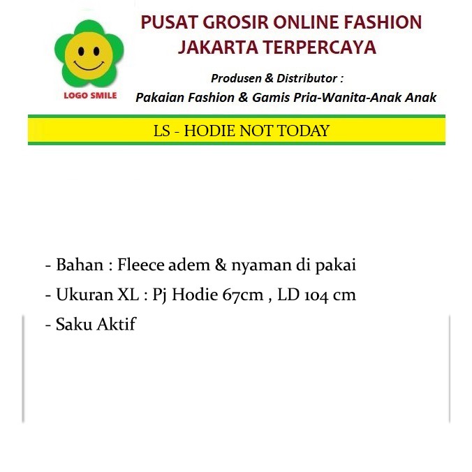 Hodie Not Today - Logo Smile (LS) - Ukuran XL - Matt Fleece