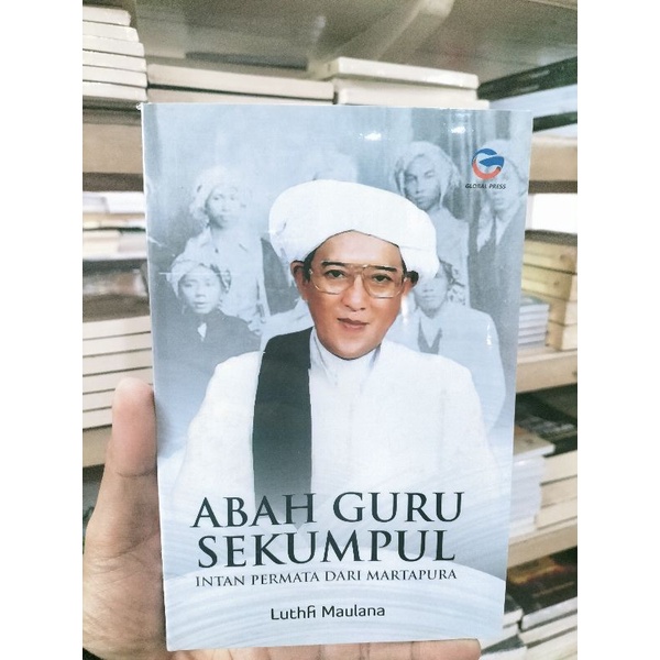Abah Guru Sekumpul - Intan Permata Dari Martapura