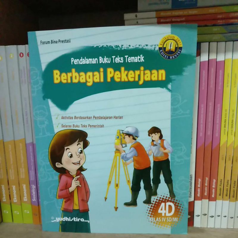 Buku pendalaman teks tematik SD/MI kelas 4 jilid 4D yudistira