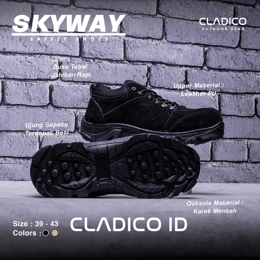 Sepatu Safety Boots Pendek Cowok Cewek Cladico Skyway Ujung Besi Kerja Lapangan Proyek Outdoor Touring Mendaki Gunung Sefty Shoes Low Cut