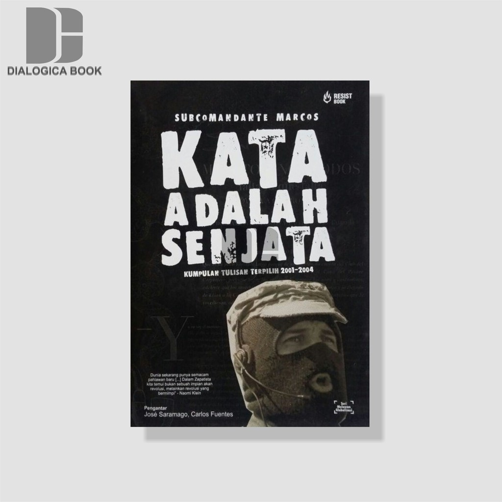 Kata Adalah Senjata - Subcomandante Marcos