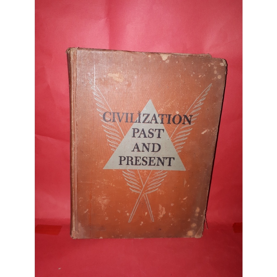 CIVILIZATION PAST AND PRESENT VOLUME ONE