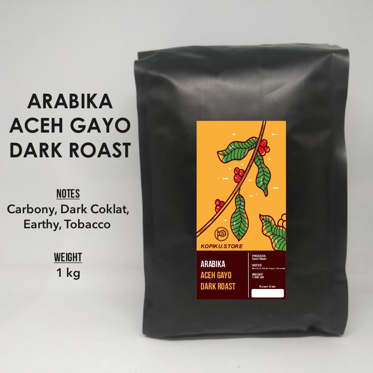 

Kopi Arabika Aceh Gayo DARK ROAST 1KG - Biji/ Bubuk