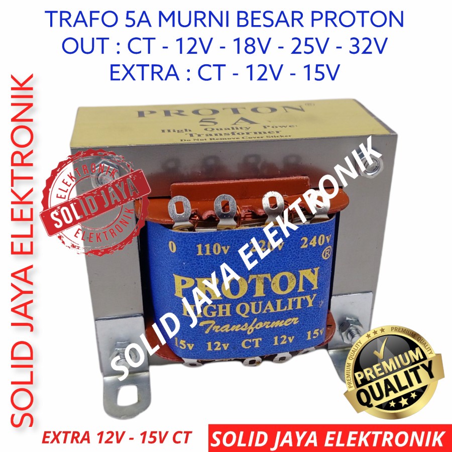 TRAVO TRAFO 5A MURNI CT PROTON BESAR 12V 18V 25V 32V 5 A AMPER KOTAK PROTON 5AMPER 12 18 25 32 V CT VOLT TRANFORMER PLUS EXTRA CT 12V 15V PROTON