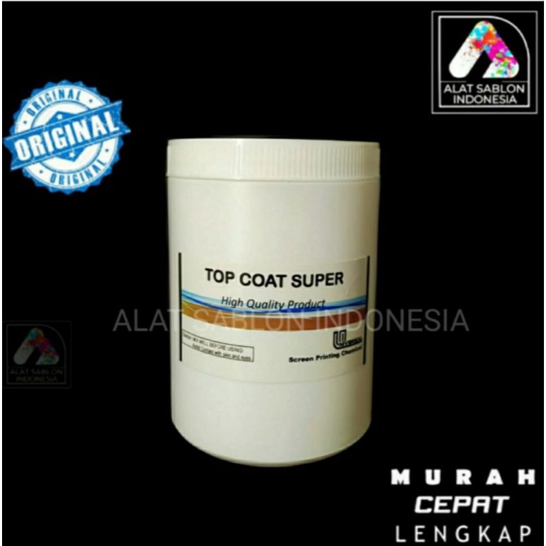 TOP COAT SUPER PENGKILAP SABLON 500GR