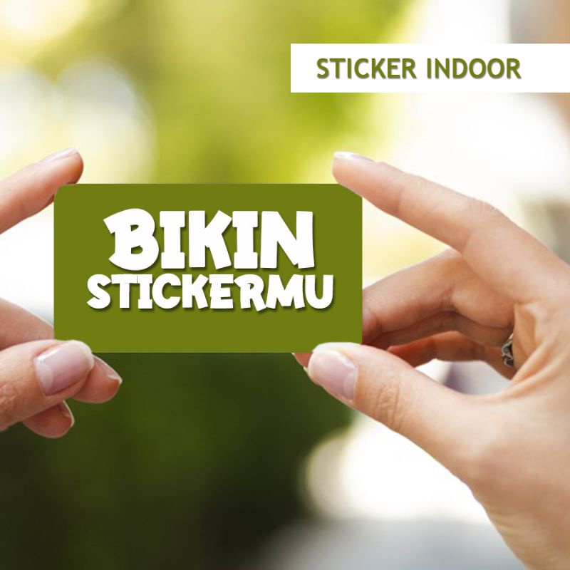 

sticker murah / sticker indoor [ minim 300 pcs ]