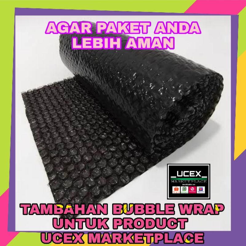 

TAMBAHAN BUBBLE WRAP UNTUK PRODUCT UCEX MARKETPLACE