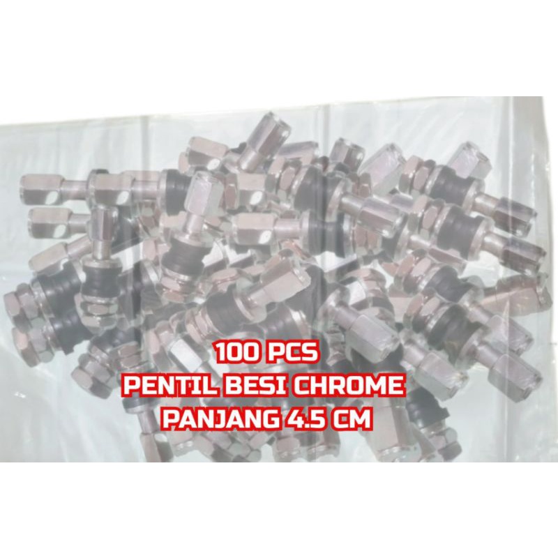 PENTIL BESI CHROME PANJANG 4.5 CM (100 PCS) UNTUK BAN TUBLES