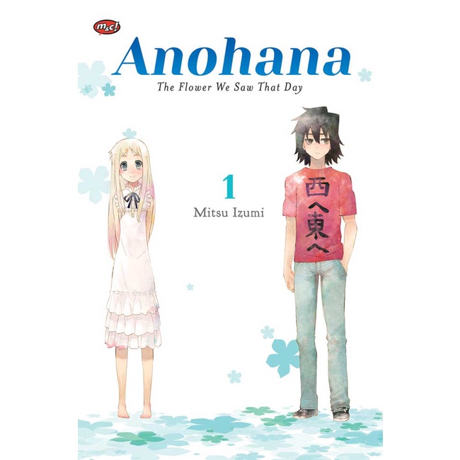 Komik Anime seri Anohana - The Flower We Saw That Day Volume 01 - 02