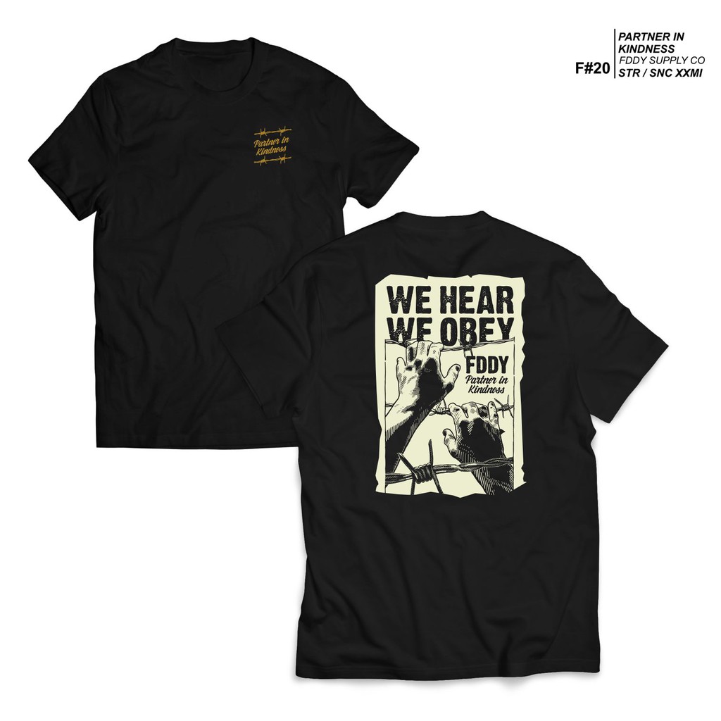 Kaos Hitam - Fruddy Duddy - Fddy - We Hear Obey