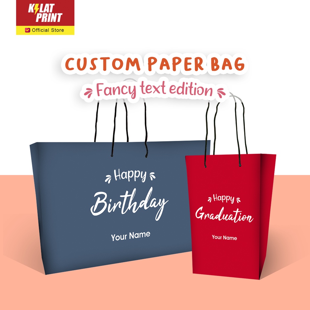 PAPER BAG KADO CUSTOM FANCY TEKS EDITION