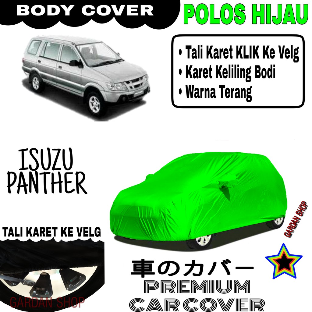 Sarung Mobil ISUZU PANTHER Polos HIJAU Body Cover Penutup Body Panther PREMIUM Hijau