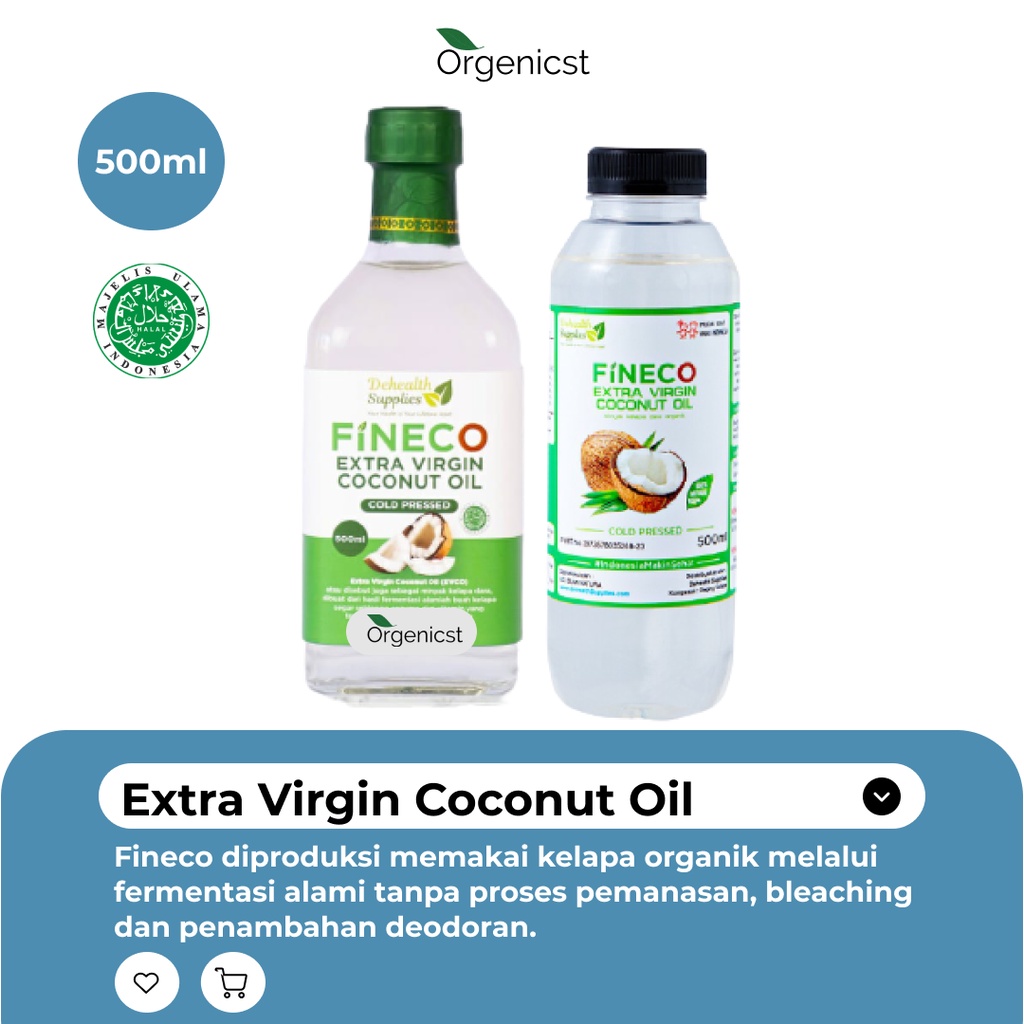 

Fineco Dehealth Supplies 500ML Extra Minyak Virgin Coconut Oil EVCO Kelapa VCO Murni Original