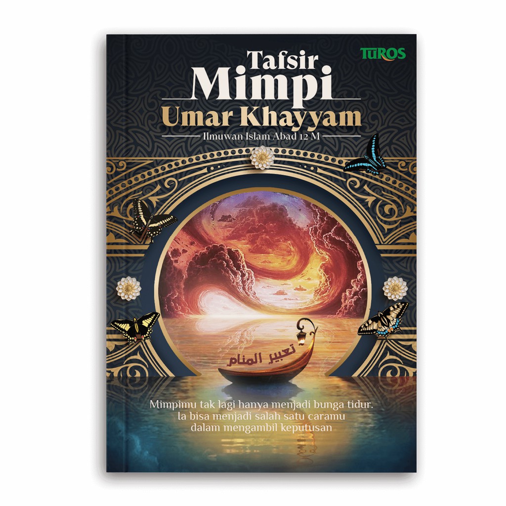 Jual Buku Tafsir Mimpi Umar Khayam Umar Khayyam Penerbit Turos Pustaka Indonesia Shopee Indonesia