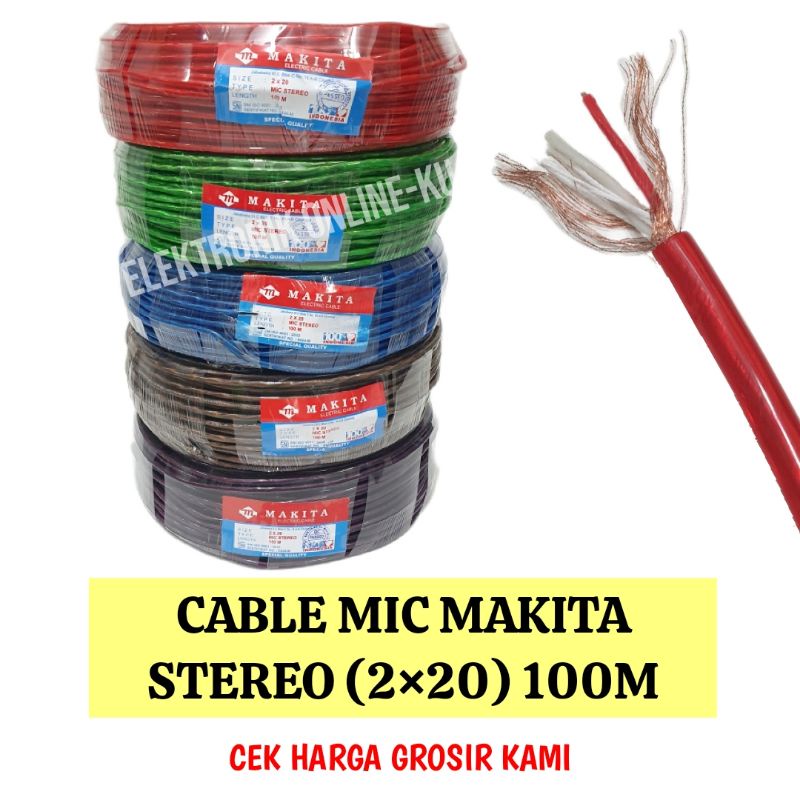 CABLE MIC MAKITA STEREO 2×20 100M TEMBAGA ASLI