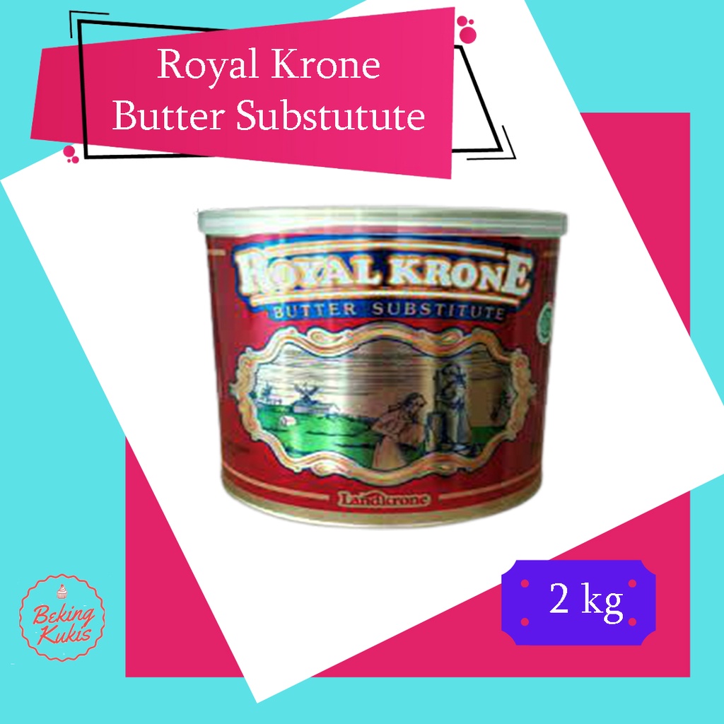 

Royal Krone Butter Substitute 2 kg / Margarin Kualitas Premium / BOS
