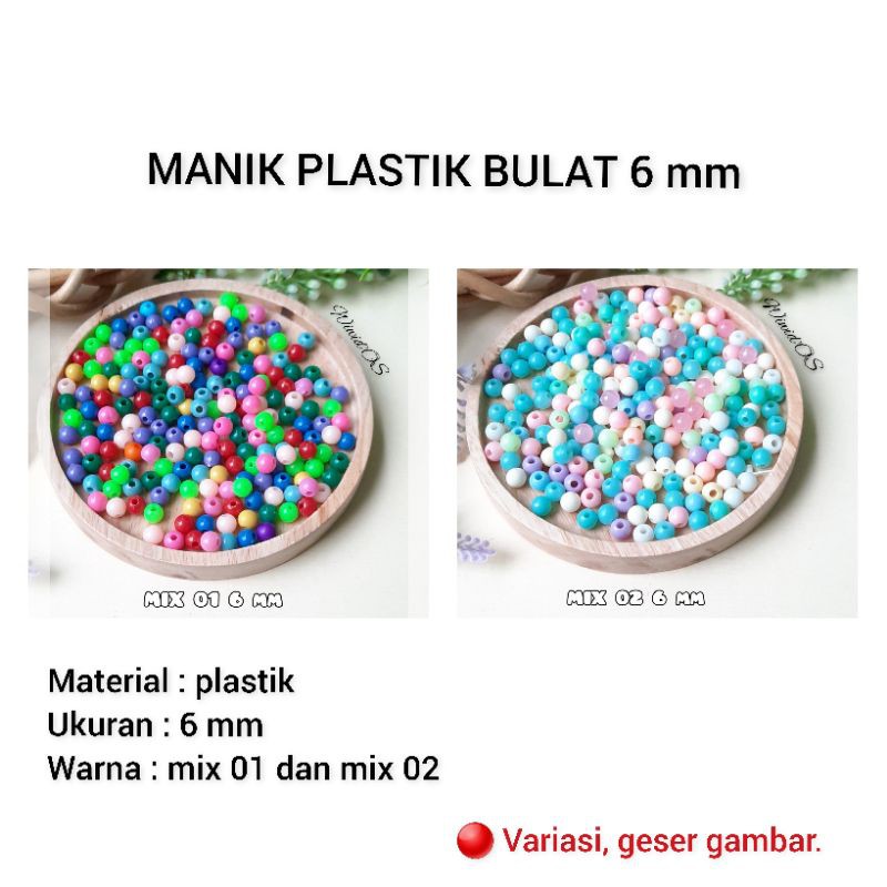 ( 100 bj ) MANIK PLASTIK BULAT 6 mm AKA019
