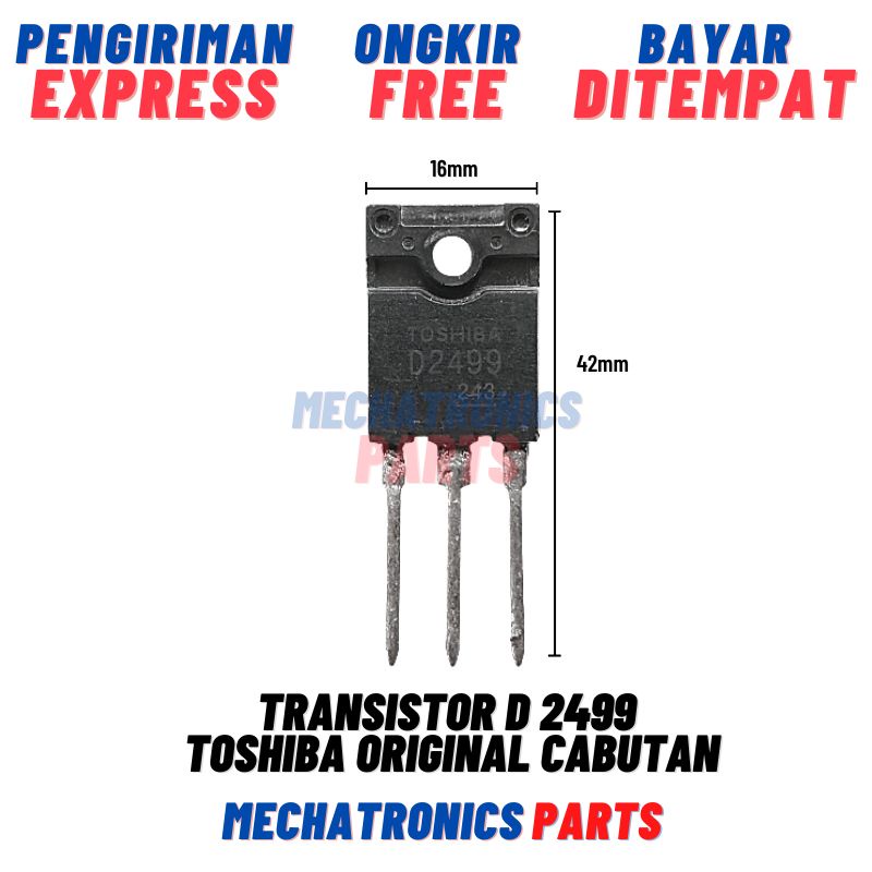 TRANSISTOR D 2499 D2499 TOSHIBA ORIGINAL CABUTAN