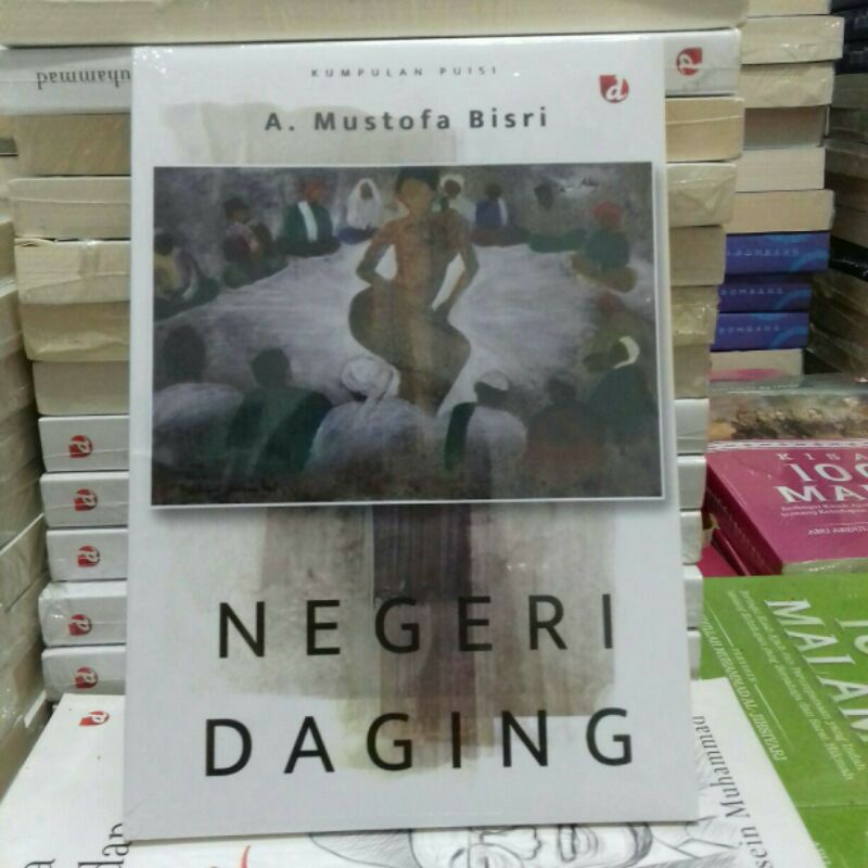 Negeri Daging A Mustofa Bisri