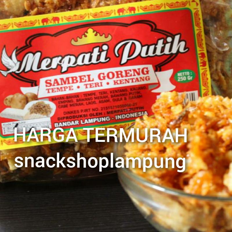 TERMURAH Sambel Sambal Goreng Kentang Merpati Putih Teri Tempe Kacang Emping Asli Lampung