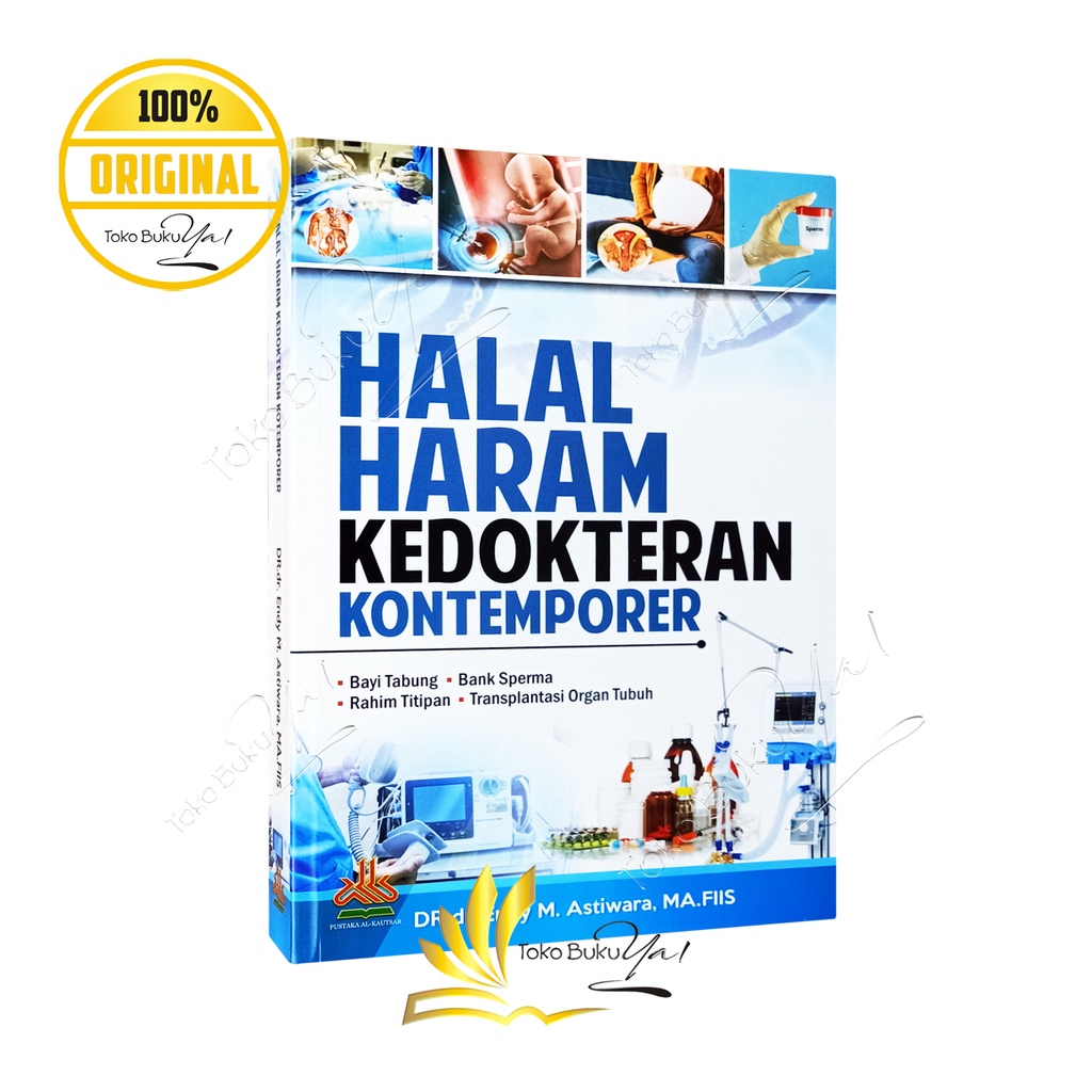 Halal Haram Kedokteran Kontemporer - Pustaka Al Kautsar